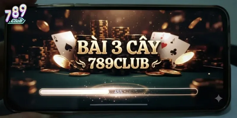 Bài 3 Cây 789Club Chơi Cực Vui, Thưởng Hấp Dẫn Cho Người Yêu Game Bài