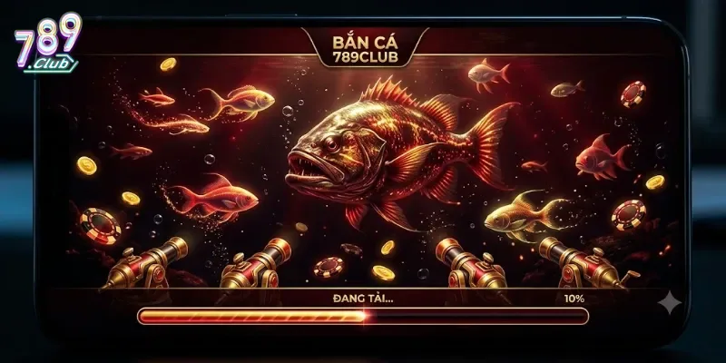 Bắn Cá 789Club Trải Nghiệm Giải Trí Cực Đã, Thưởng Lớn Mỗi Ngày