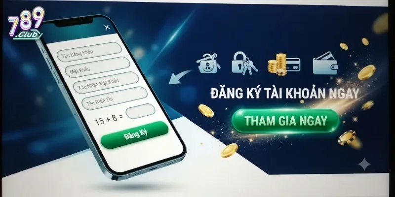 Đăng Ký 789Club Dễ Dàng Chỉ Với Vài Bước, Nhận Ưu Đãi Hấp Dẫn Ngay Hôm Nay