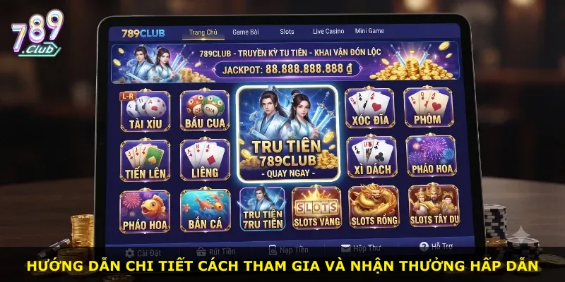Hướng dẫn chi tiết cách tham gia và nhận thưởng hấp dẫn