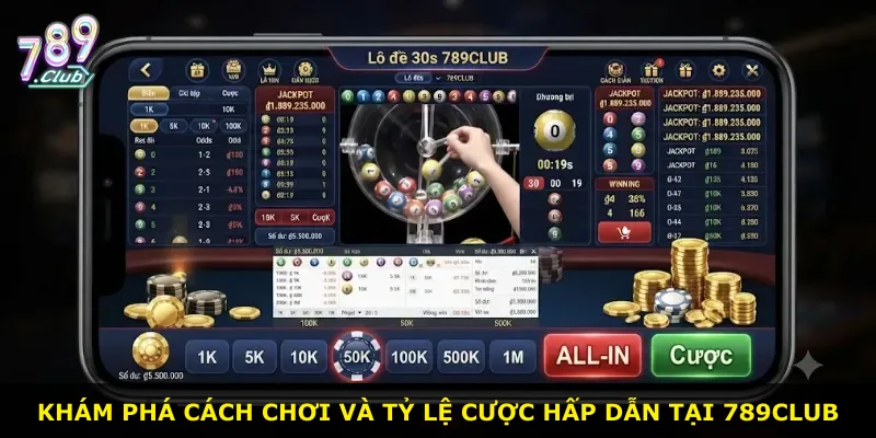 Khám phá cách chơi và tỷ lệ cược hấp dẫn tại 789Club