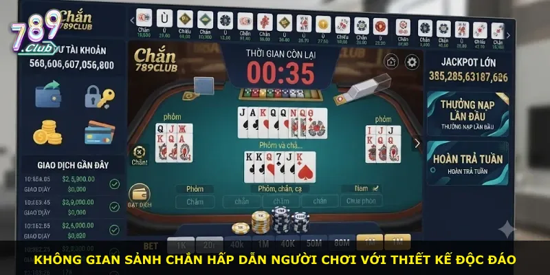 Không gian sảnh Chắn hấp dẫn người chơi với thiết kế độc đáo