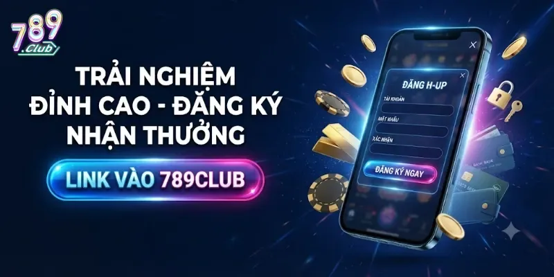 Link Vào 789Club Mới Nhất Truy Cập Mượt Mà Không Lo Gián Đoạn