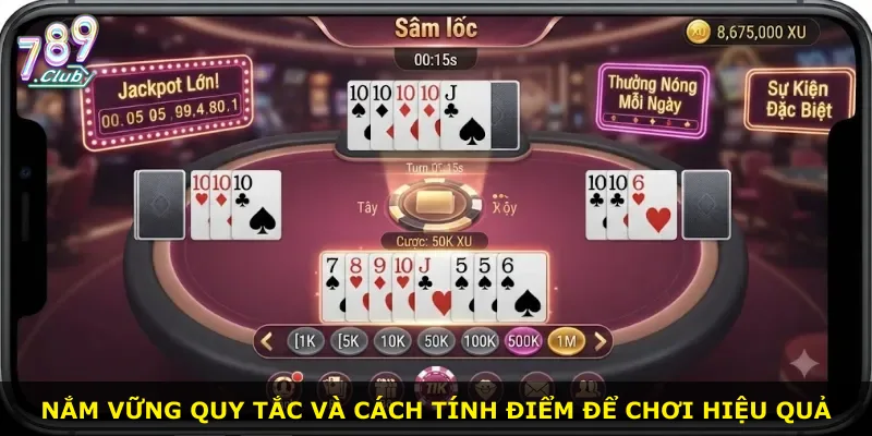 Nắm vững quy tắc và cách tính điểm để chơi hiệu quả