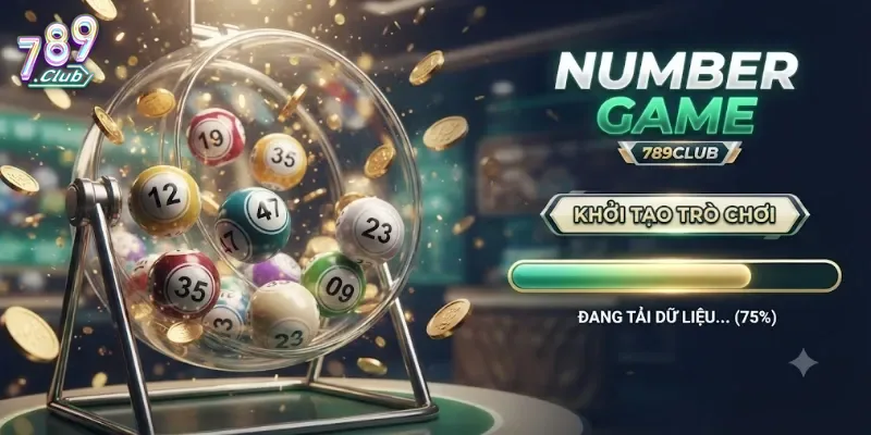 Number Game 789Club Trải Nghiệm Giải Trí Số Cuốn Hút Và Dễ Thắng