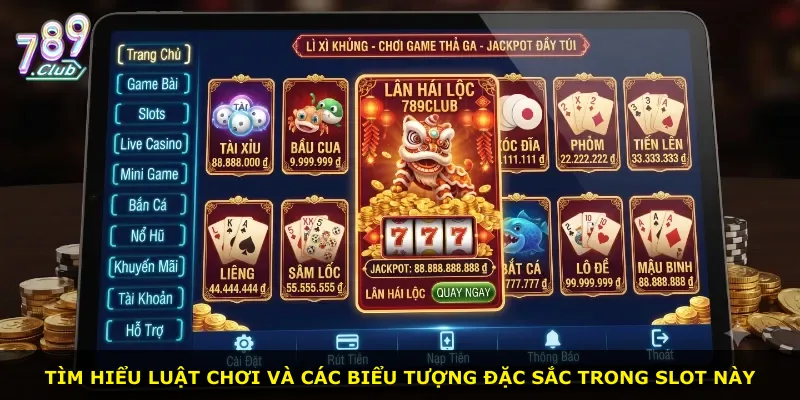 Tìm hiểu luật chơi và các biểu tượng đặc sắc trong slot này